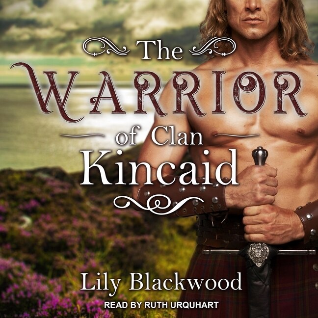 Couverture_The Warrior of Clan Kincaid Lib/E