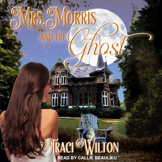 Front cover_Mrs. Morris And The Ghost
