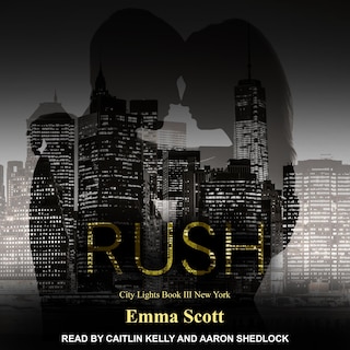 Rush: City Lights Book 3 - New York City