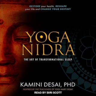Yoga Nidra: The Art Of Transformational Sleep
