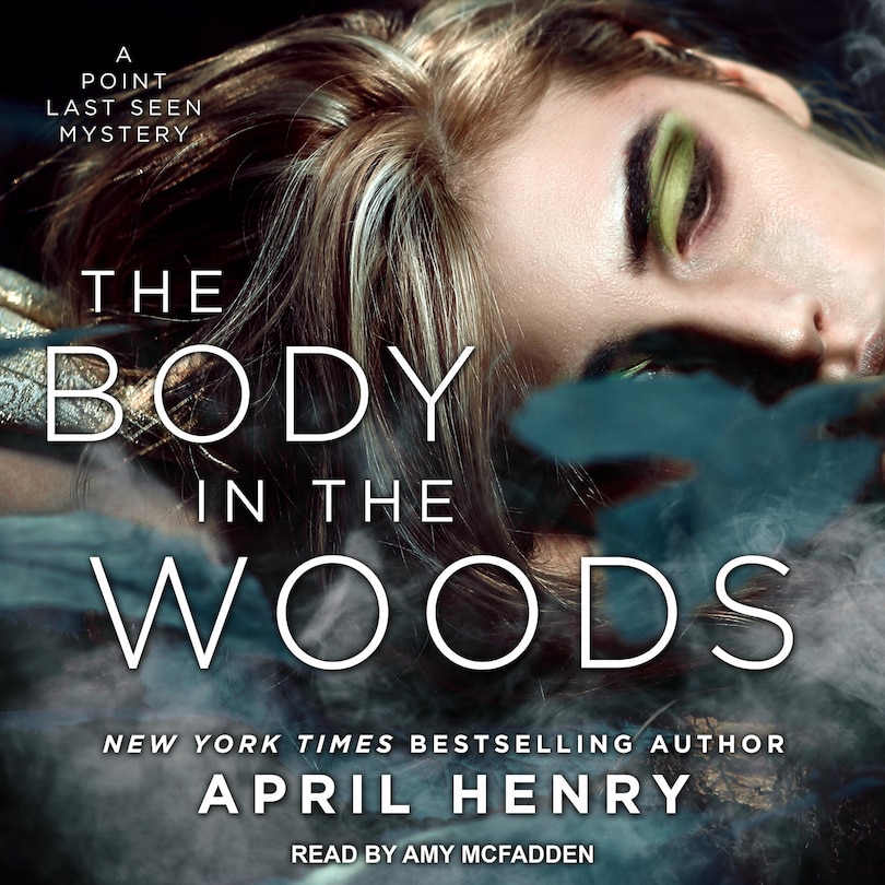 The Body In The Woods: A Point Last Seen Mystery