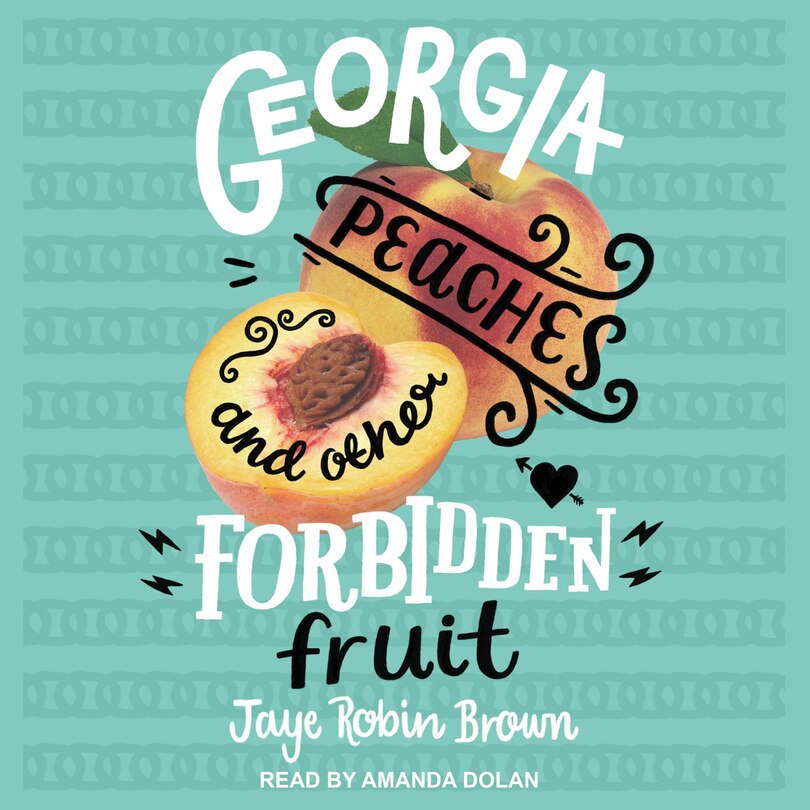 Couverture_Georgia Peaches And Other Forbidden Fruit