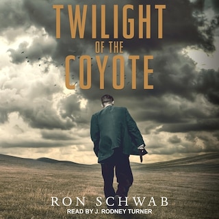 Front cover_Twilight of the Coyote Lib/E