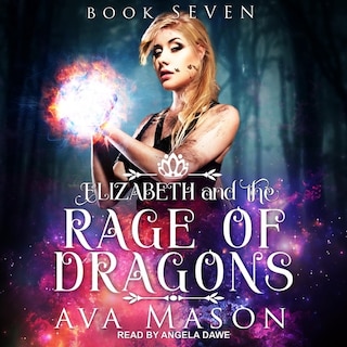 Couverture_Elizabeth and the Rage of Dragons Lib/E