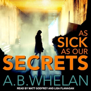 Front cover_As Sick as Our Secrets Lib/E