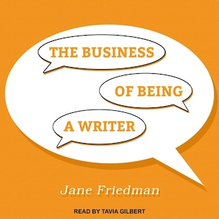 Front cover_The Business of Being a Writer Lib/E