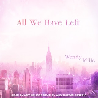 Front cover_All We Have Left Lib/E
