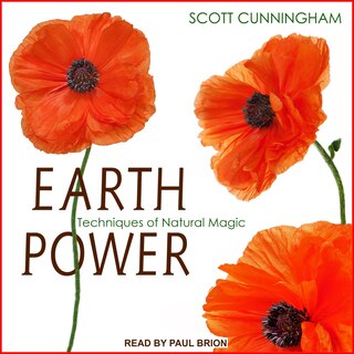 Earth Power: Techniques Of Natural Magic