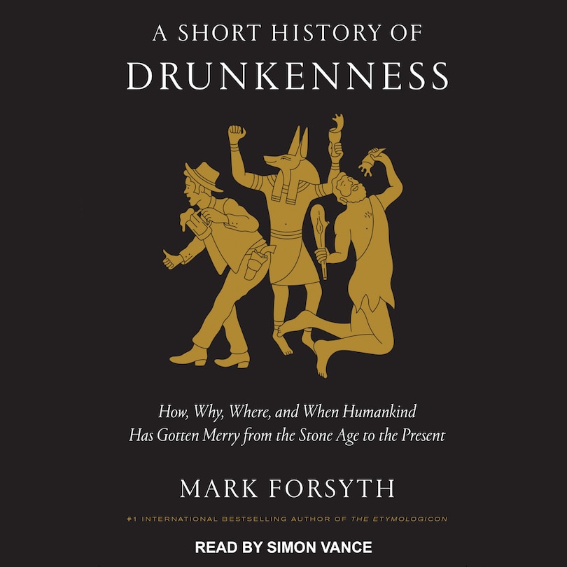 Front cover_A Short History Of Drunkenness