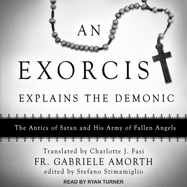 Front cover_An Exorcist Explains The Demonic
