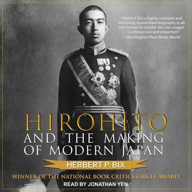 Front cover_Hirohito and the Making of Modern Japan Lib/E