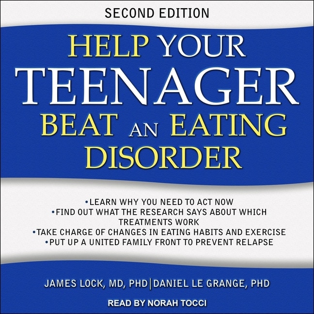 Front cover_Help Your Teenager Beat An Eating Disorder, Second Edition