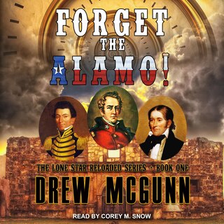 Front cover_Forget the Alamo!
