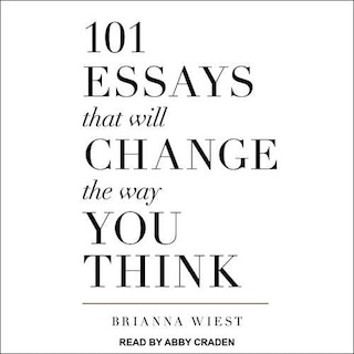 Front cover_101 Essays That Will Change The Way You Think