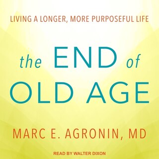 Front cover_The End Of Old Age