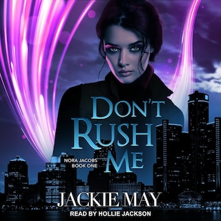 Front cover_Don’t Rush Me