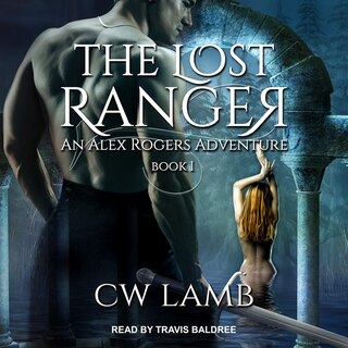Front cover_The Lost Ranger Lib/E