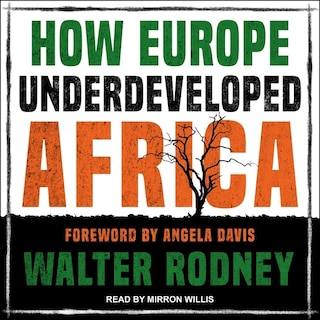 How Europe Underdeveloped Africa