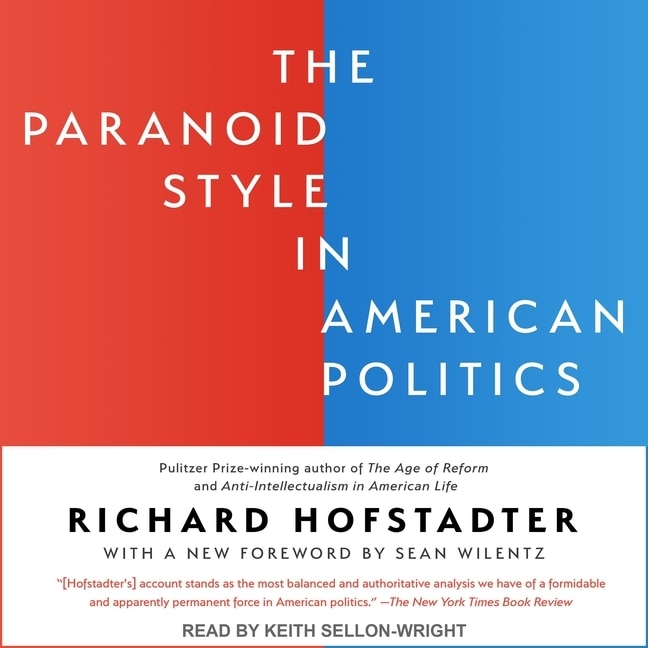 Couverture_The Paranoid Style in American Politics Lib/E