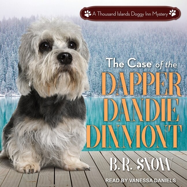 Front cover_The Case of the Dapper Dandie Dinmont Lib/E