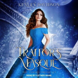 Traitor's Masque: A Reimagining Of Cinderella