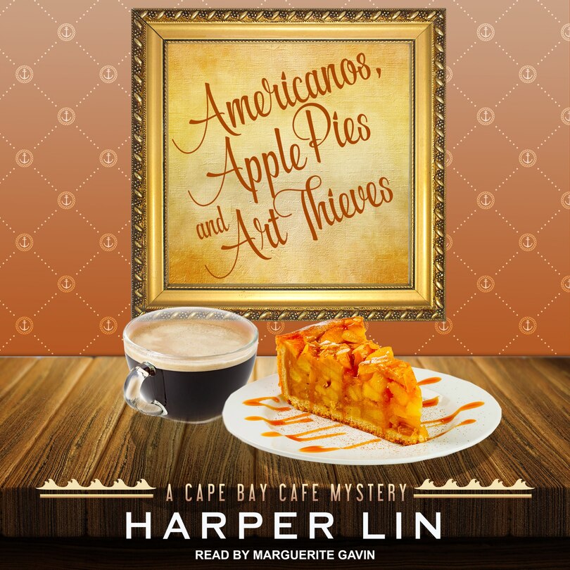 Front cover_Americanos, Apple Pies, And Art Thieves