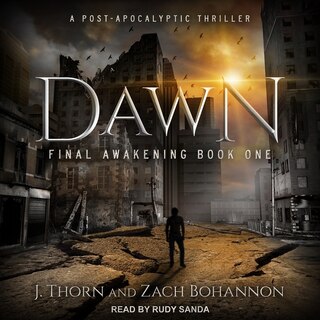 Dawn: Final Awakening Book One (a Post-apocalyptic Thriller)