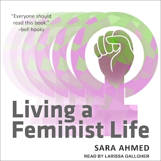 Living A Feminist Life