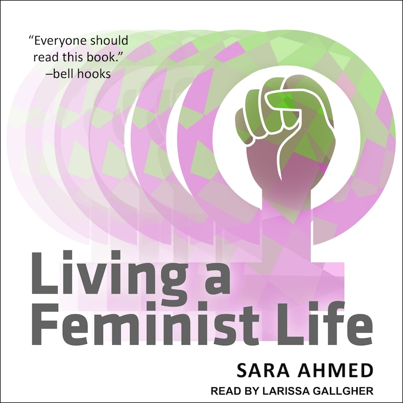 Living A Feminist Life