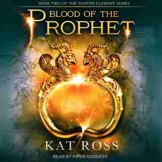 Blood Of The Prophet by Kat Ross