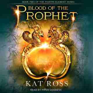 Blood Of The Prophet de Kat Ross