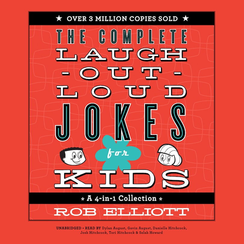 Laugh-Out-Loud Jokes for Kids: A 4-in-1 Collection