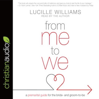 From Me to We: A Premarital Guide for the Bride- and Groom-to-Be