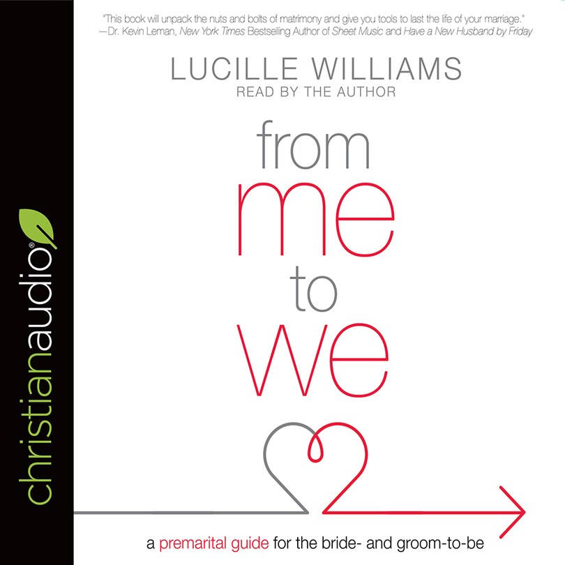 From Me to We: A Premarital Guide for the Bride- and Groom-to-Be