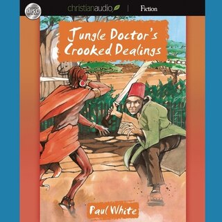 Front cover_Jungle Doctor's Crooked Dealings