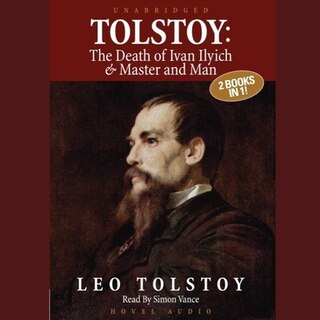 Couverture_Tolstoy: The Death of Ivan Ilyich & Master and Man