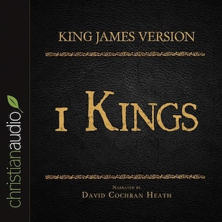 Holy Bible in Audio - King James Version: 1 Kings