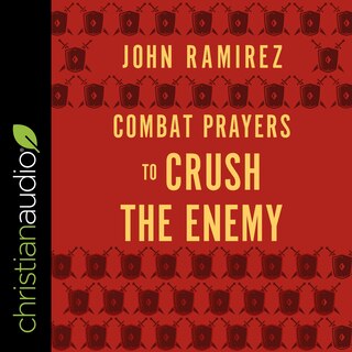 Front cover_Combat Prayers To Crush The Enemy