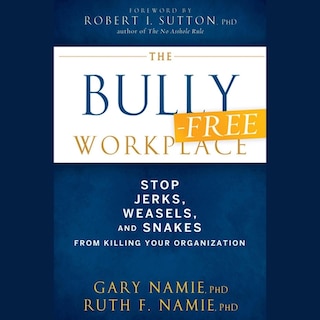 Front cover_The Bully-Free Workplace