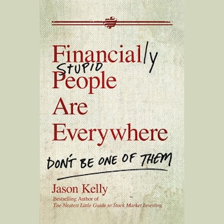 Couverture_Financially Stupid People Are Everywhere