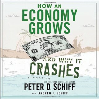 Front cover_How an Economy Grows and Why It Crashes