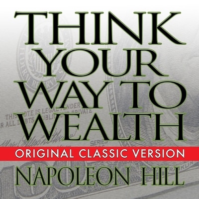Front cover_Think Your Way to Wealth