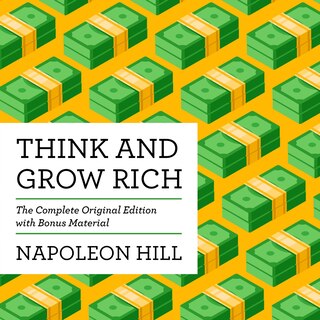 Think And Grow Rich Lib/e: The Complete Original Edition (with Bonus Material)