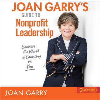 Front cover_Joan Garry’s Guide to Nonprofit Leadership
