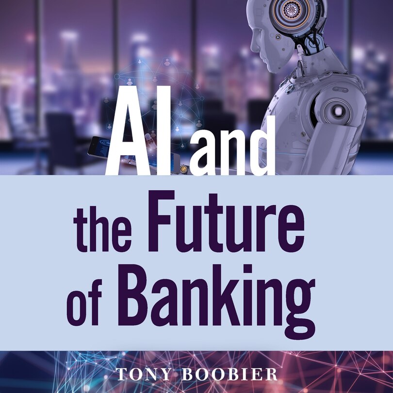 Front cover_Ai And The Future Of Banking Lib/e