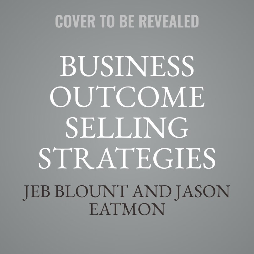 Front cover_Business Outcome Selling Strategies
