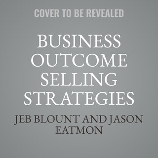 Front cover_Business Outcome Selling Strategies
