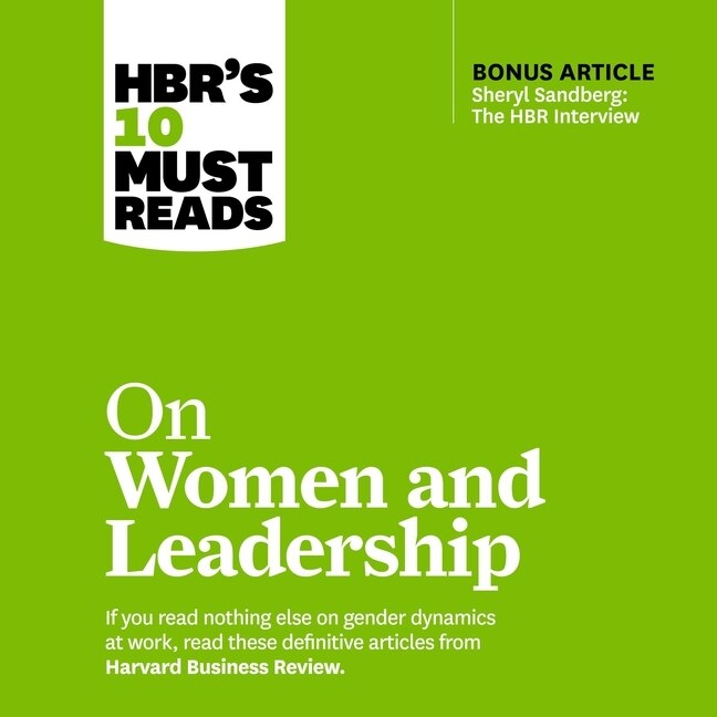 Front cover_Hbr's 10 Must Reads On Women And Leadership
