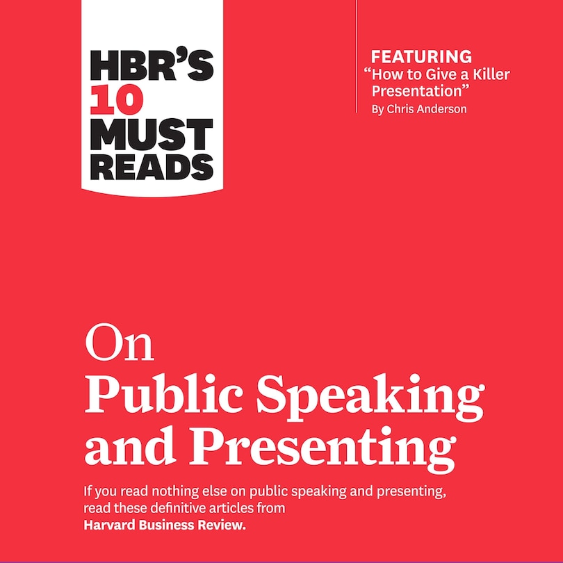 Front cover_Hbr's 10 Must Reads On Public Speaking And Presenting