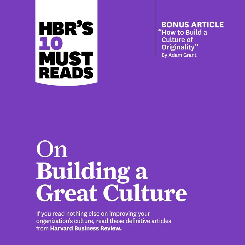 Front cover_Hbrs 10 Must Reads On Building A Great Culture